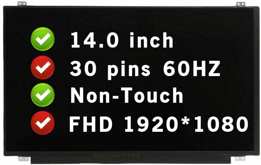14.0" Screen Replacement Compatible with Lenovo Thinkpad T480 Series FHD 1920 * 1080 30 pins LCD Non-Touch Display Panel (with Tabs) - Image 2